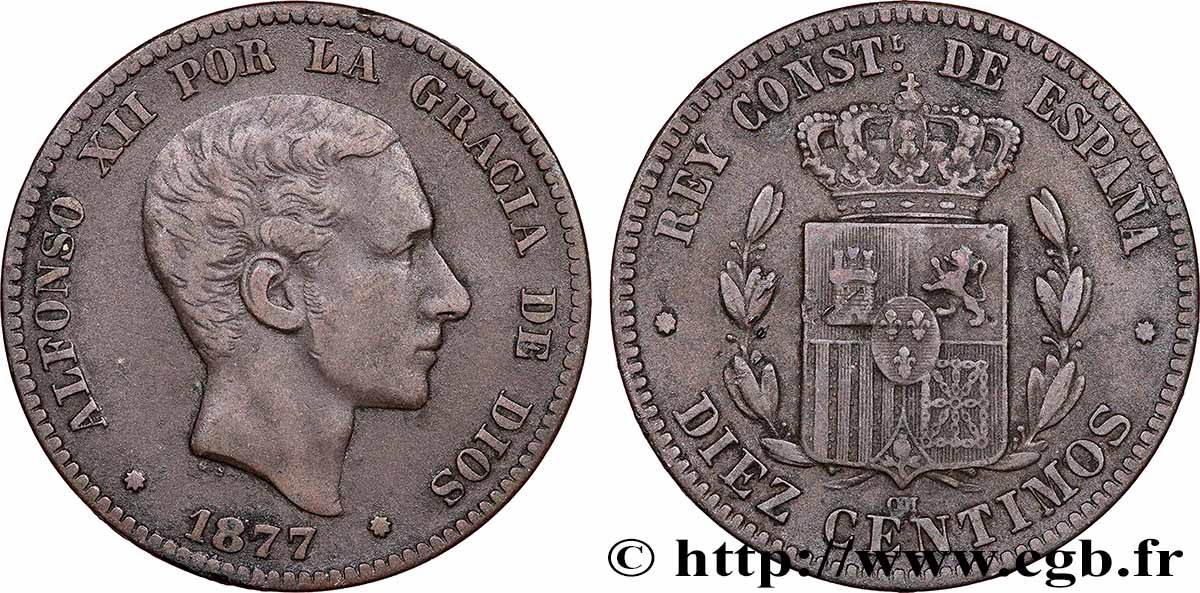 ESPAGNE 10 Centimos Alphonse XII 1877 Oeschger Mesdach & CO TB+ 