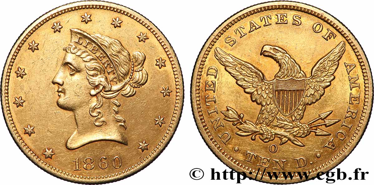 ÉTATS-UNIS D&nbsp;AMÉRIQUE 10 Dollars &nbsp;Liberty&nbsp; 1860 La Nouvelle-Orléans SUP 