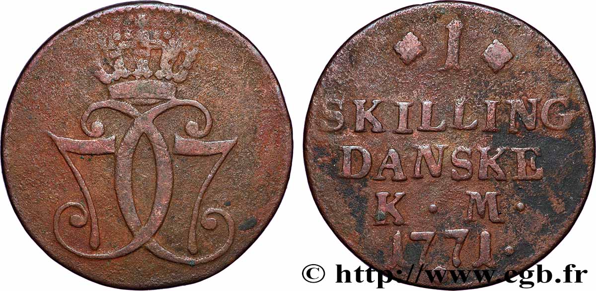 DANEMARK 1 Skilling Christian VII 1771 Copenhague TB 