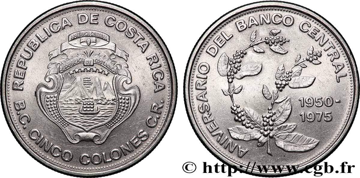 COSTA RICA 5 Colones 25e anniversaire de la Banque Centrale 1975 Vereinigte Deutsche Metallwerke VZ 