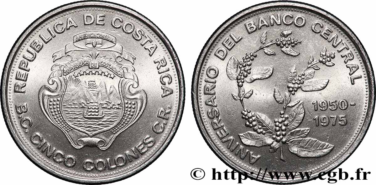 COSTA RICA 5 Colones 25e anniversaire de la Banque Centrale 1975 Vereinigte Deutsche Metallwerke SUP 