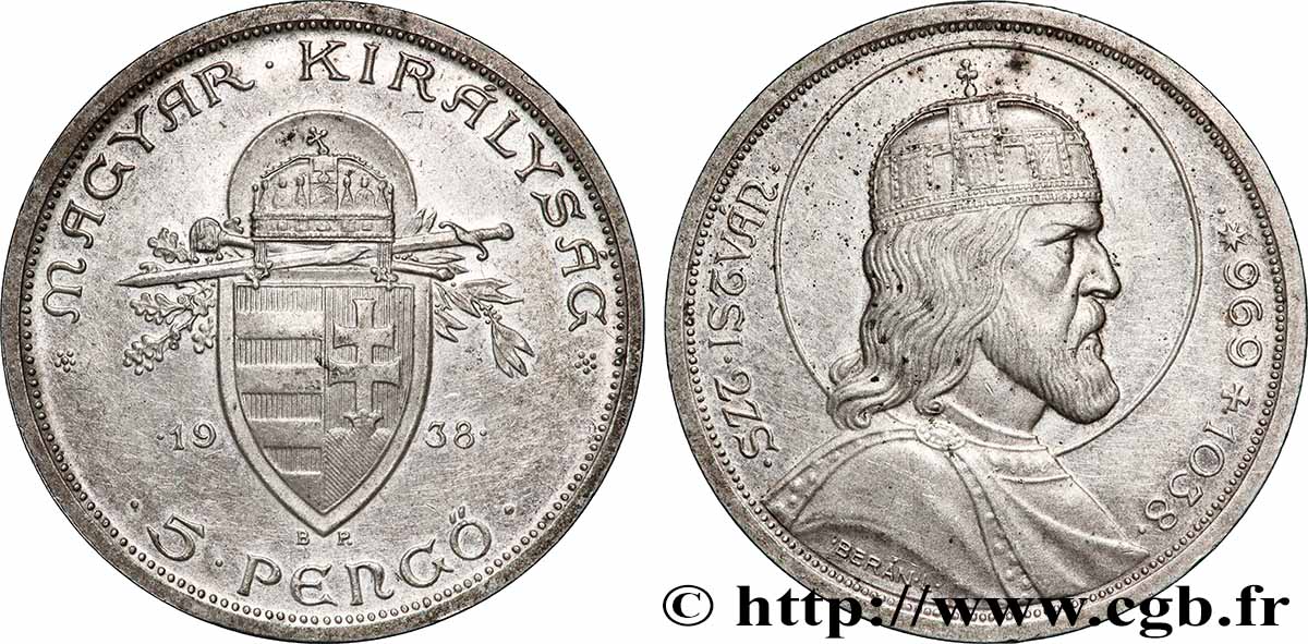 HONGRIE 5 Pengo 900e anniversaire de la mort de St Stephan 1938 Budapest SUP 