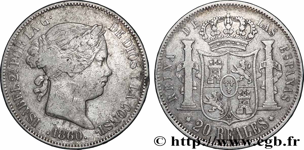 ESPAGNE - ROYAUME D&nbsp;ESPAGNE - ISABELLE II 20 Reales Isabelle II 1860 Madrid fSS 