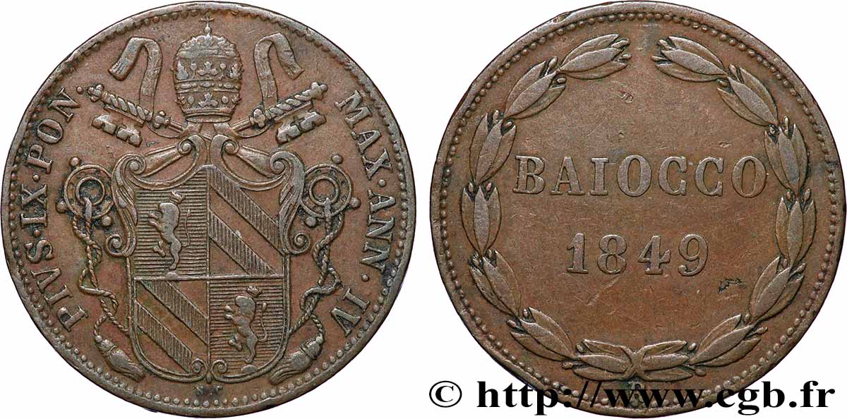 ITALIEN - KIRCHENSTAAT - PIE IX. Giovanni Maria Mastai Ferretti) 1 Baiocco Pie IX an IV 1849 Rome SS 