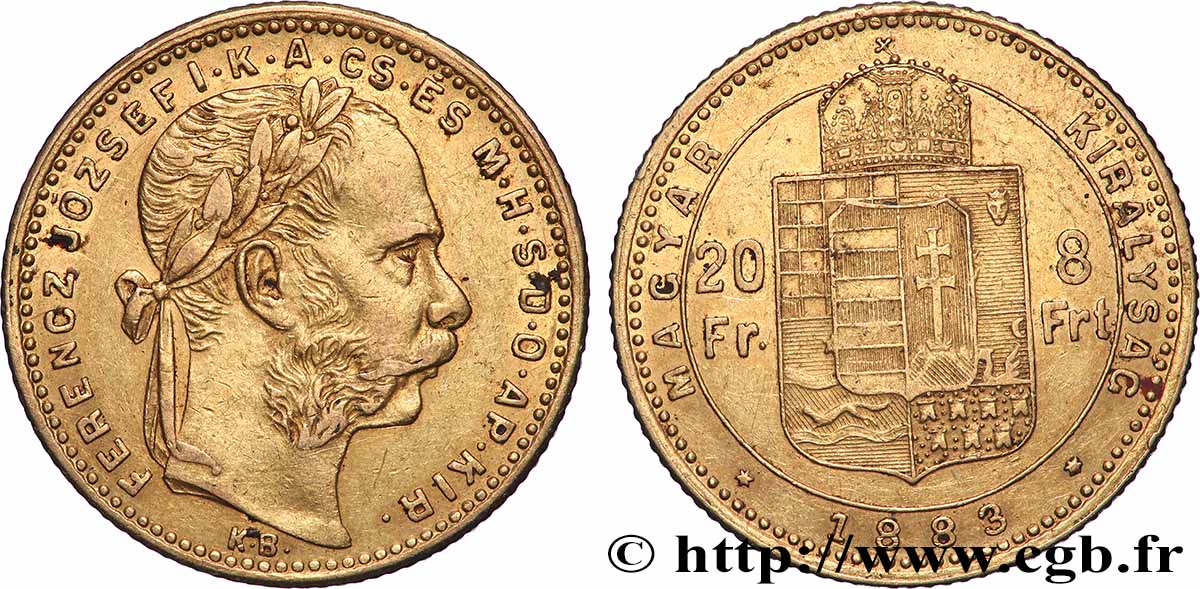 GOLD, PALLADIUM & PLATINUM INVESTMENT 20 Francs or ou 8 Forint François-Joseph Ier 1883 Kremnitz AU 