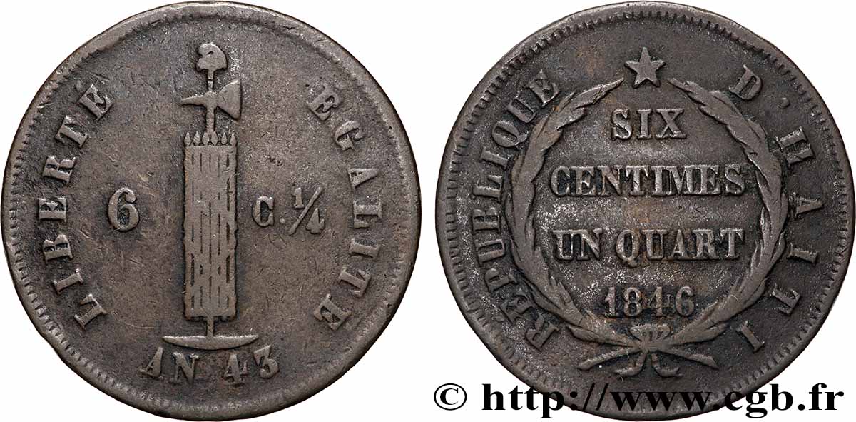 HAITI 6 Centimes 1/4 faisceaux an 43 1846  fSS 