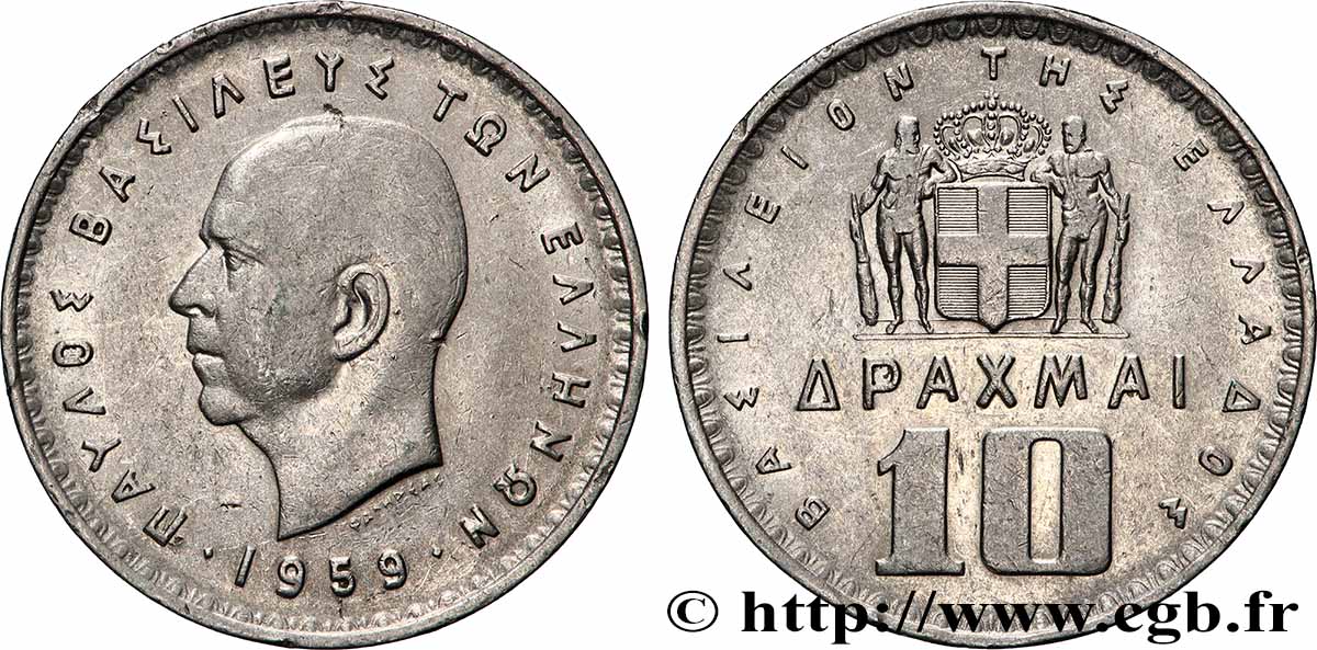 GREECE 10 Drachmes Paul Ier 1959 Paris XF 