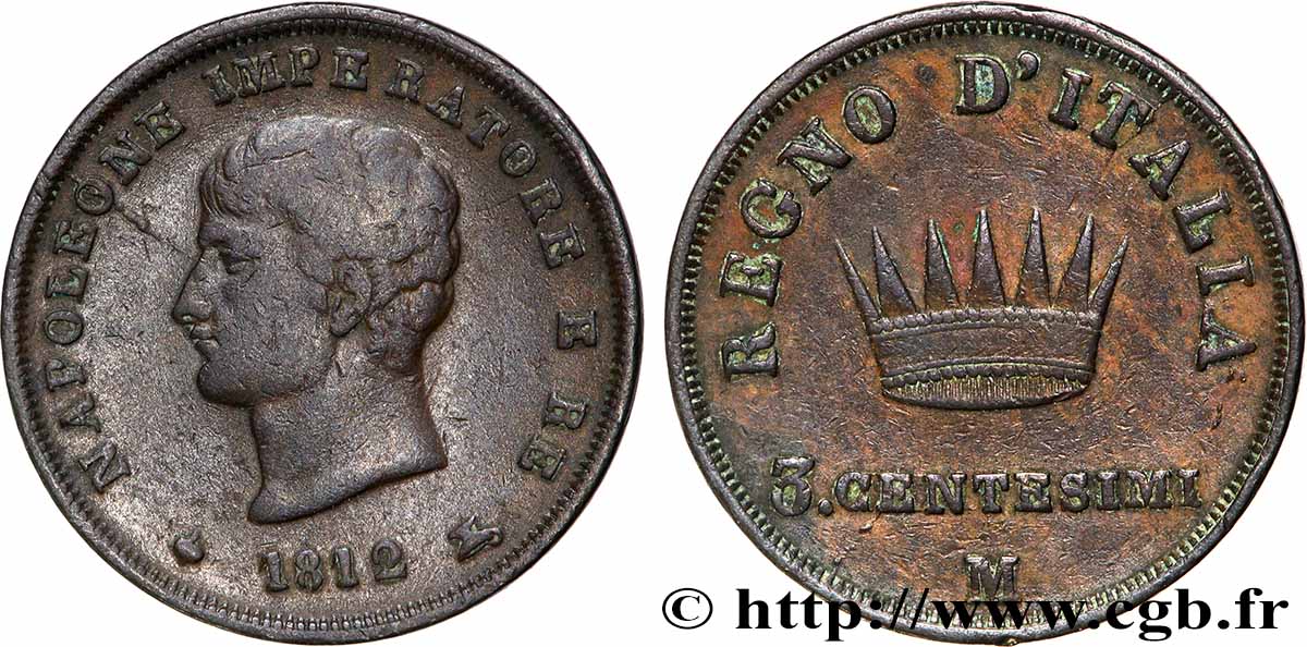 ITALY - KINGDOM OF ITALY - NAPOLEON I 3 centesimi  1812 Milan XF 