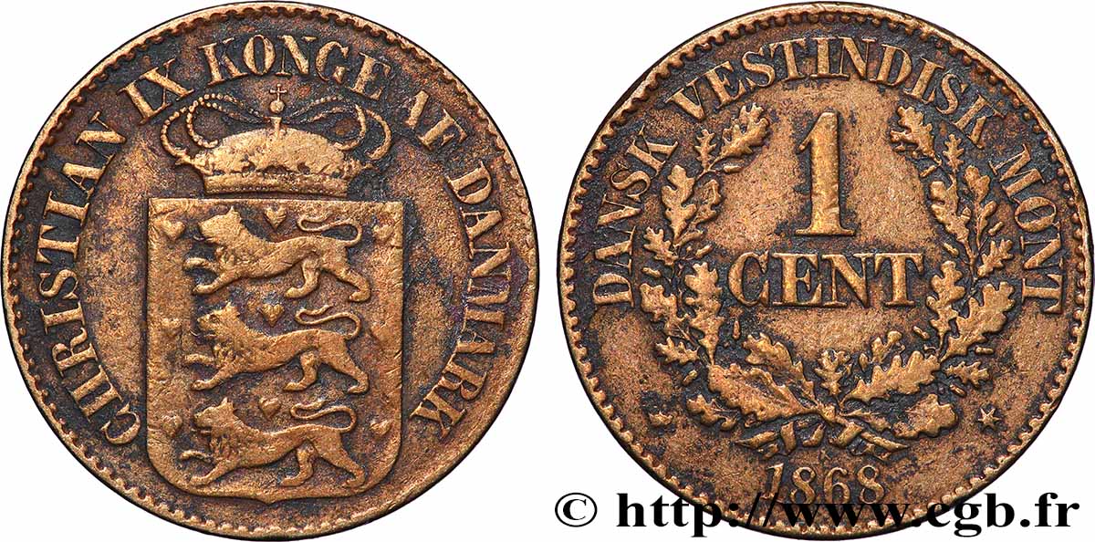 ANTILLES DANOISES - CHRISTIAN IX 1 Cent Christian IX 1868 Copenhague TB+ 