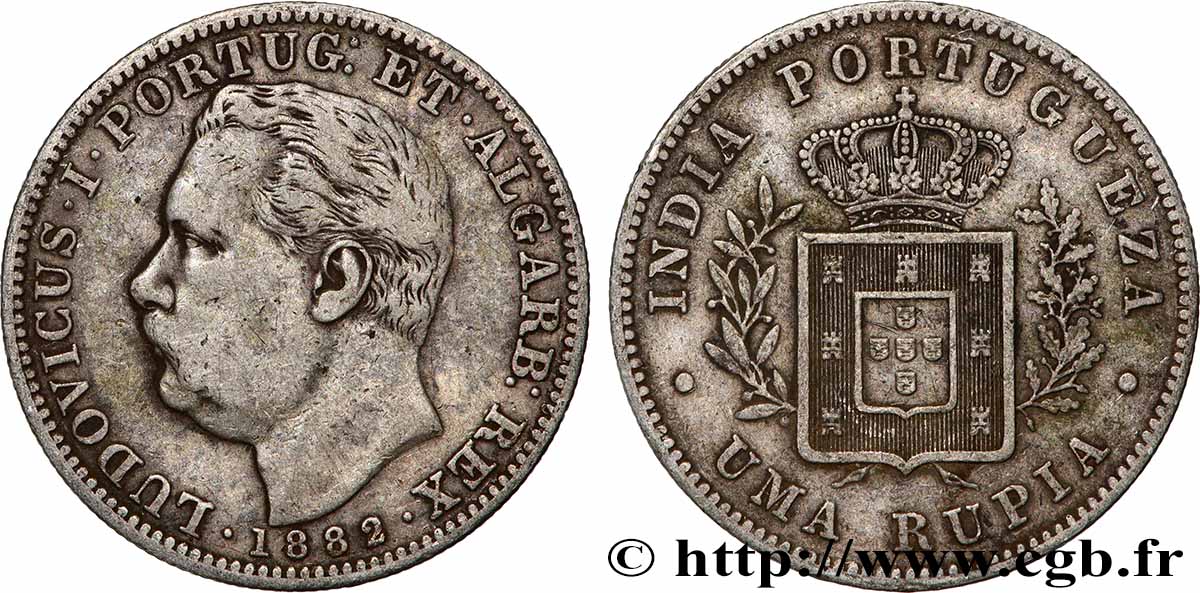 INDE PORTUGAISE 1 Rupia (Roupie) Louis Ier 1882 Lisbonne TTB 