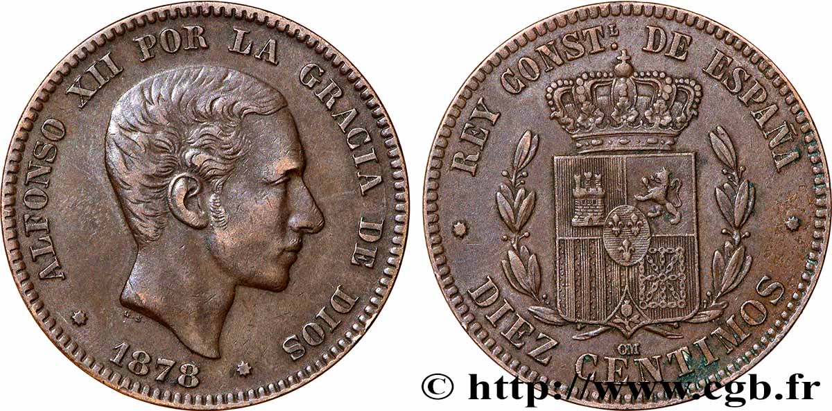 ESPAGNE 10 Centimos Alphonse XII 1878 Oeschger Mesdach & CO TTB 