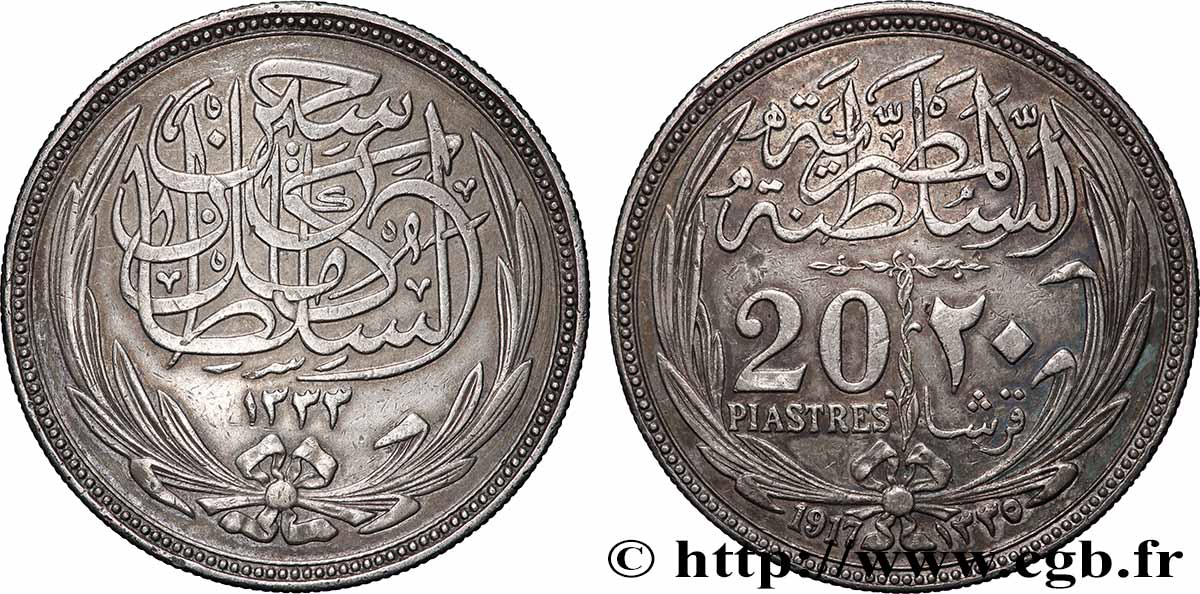 ÄGYPTEN 20 Piastres frappe au nom de Hussein Kamal Pacha AH1333 1917 Paris SS 