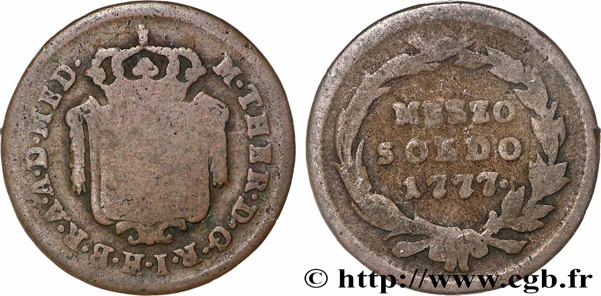 ITALIE - LOMBARDIE 1/2 Soldo Lombardie frappe au nom de Marie-Thérèse d’Autriche 1777 Milan TB 