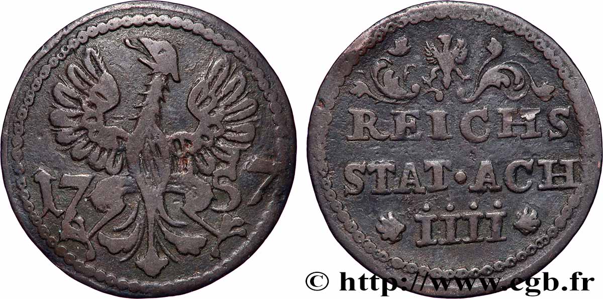 ALLEMAGNE - AIX-LA-CHAPELLE 4 Heller ville de Aachen aigle 1757  TB+ 