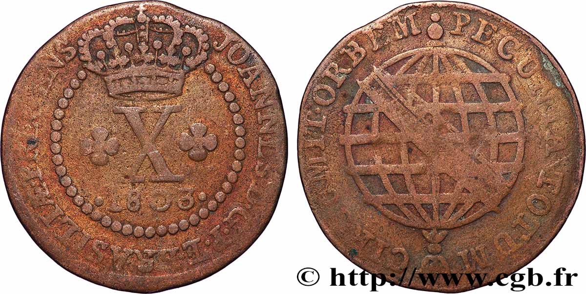 BRÉSIL - PRINCE JEAN REGENT 10 Réis 1803 Lisbonne TB 