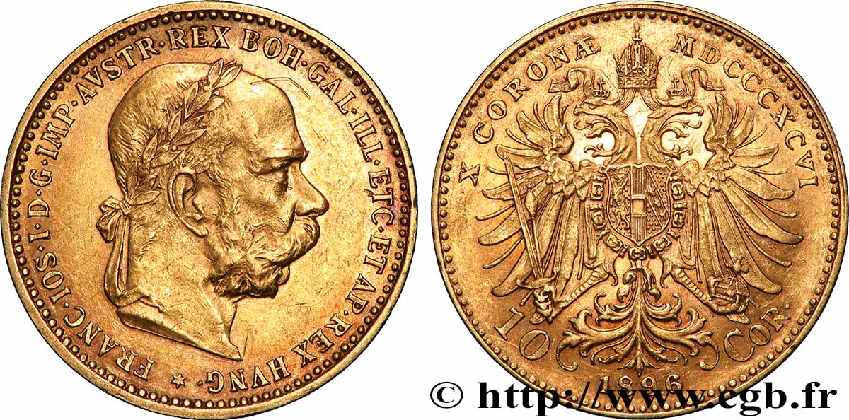 AUTRICHE 10 Corona François-Joseph Ier, 1er type 1896 Vienne SUP 