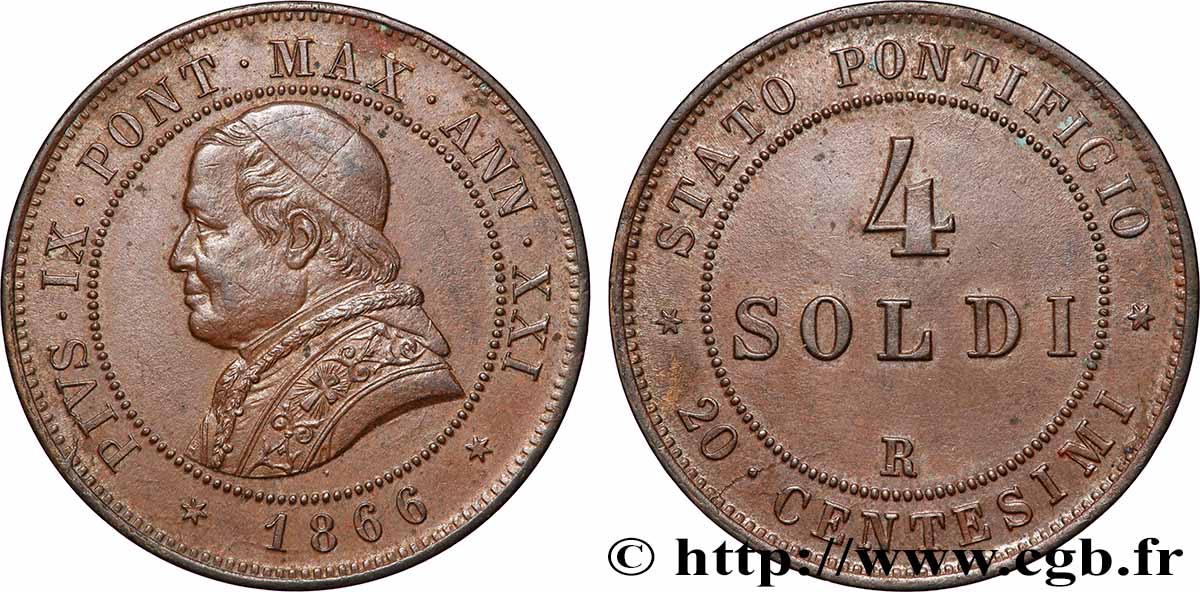 VATICAN ET ÉTATS PONTIFICAUX 4 Soldi Pie IX  an XXI 1866 Rome SUP 