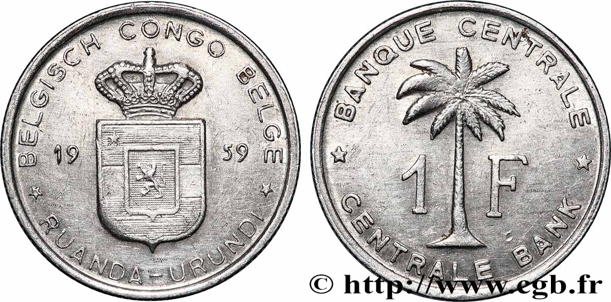 CONGO BELGE 1 Franc Banque Centrale Congo Belge-Ruanda-Urundi 1959 Bruxelles TTB 