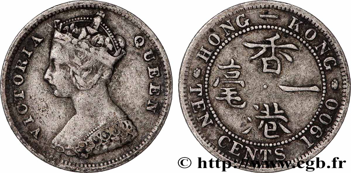HONG KONG 10 Cents Victoria 1900 Londres TB+ 