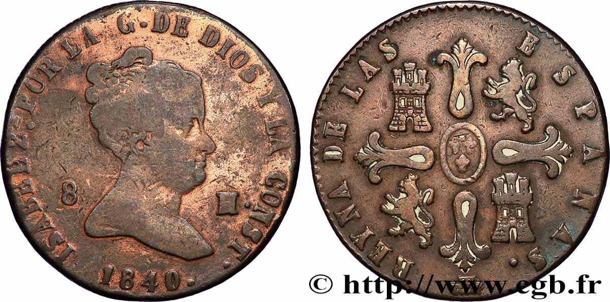 ESPAGNE 8 Maravedis Isabelle  1840 Ségovie TB 