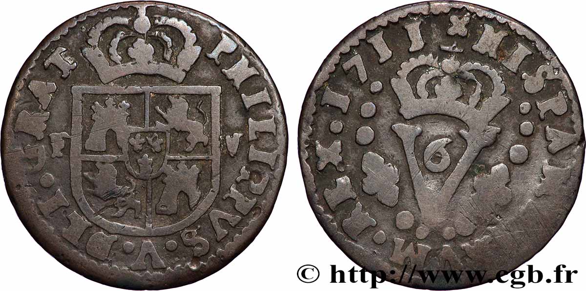 ESPAGNE 1 Seiseno Philippe V 1711 Valence TB 