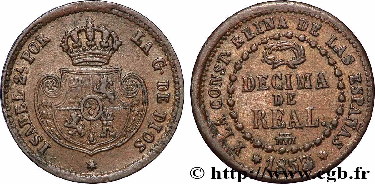 SPAGNA 1/10 (Décimo) Real Isabelle II  1853 Ségovie q.SPL 