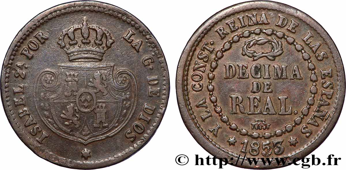 ESPAGNE 1/10 (Décimo) Real Isabelle II  1853 Ségovie TTB 