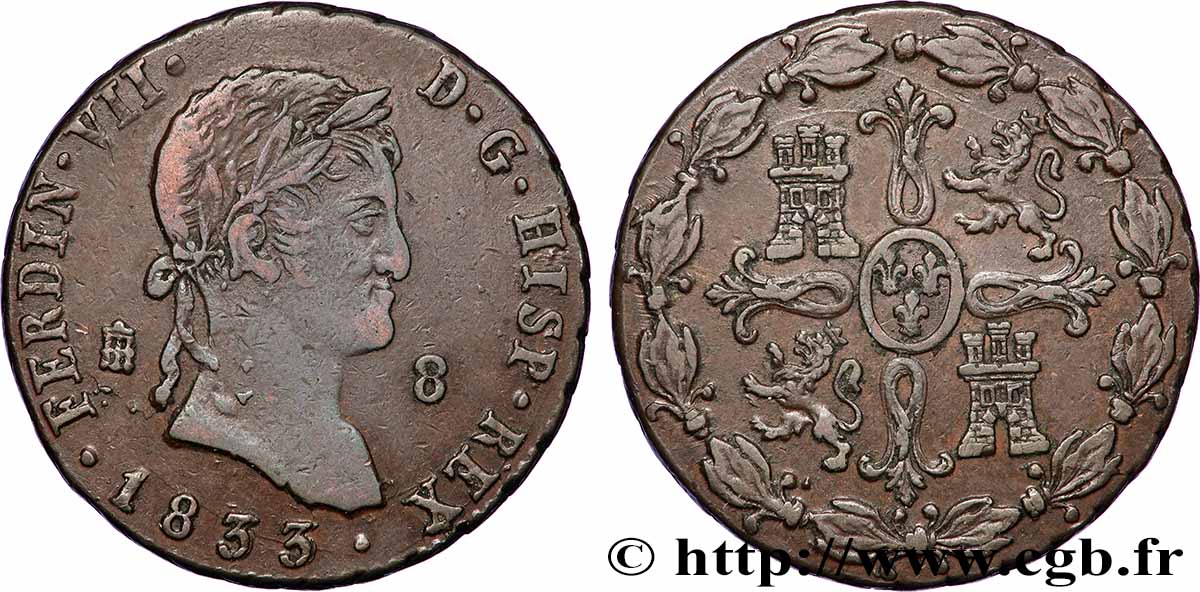 ESPAGNE 8 Maravedis Ferdinand VII 1833 Ségovie TTB 