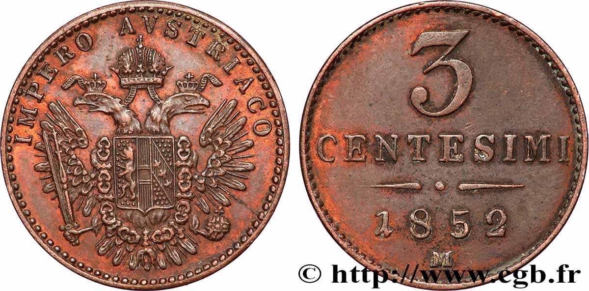 ITALIE - LOMBARDIE-VENITIE 3 Centesimi Empire autrichien 1852 Milan TTB 