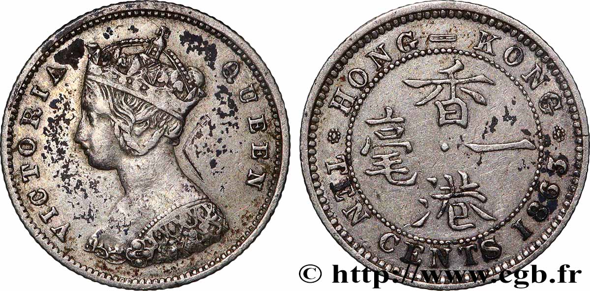 HONG KONG 10 Cents Victoria 1863 Londres TTB+ 