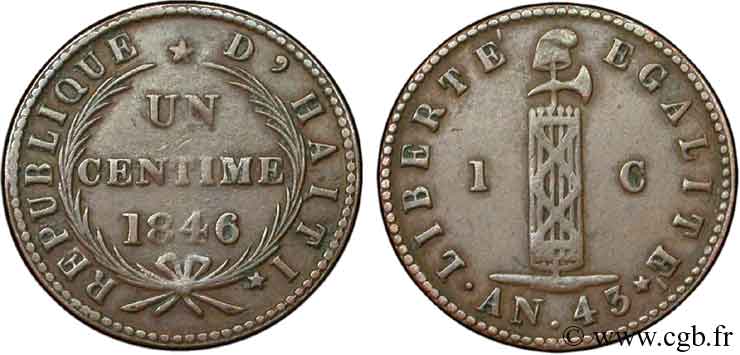 HAITI 1 Centime faisceau, an.43 petit diamètre variété avec accents 1846  SS 