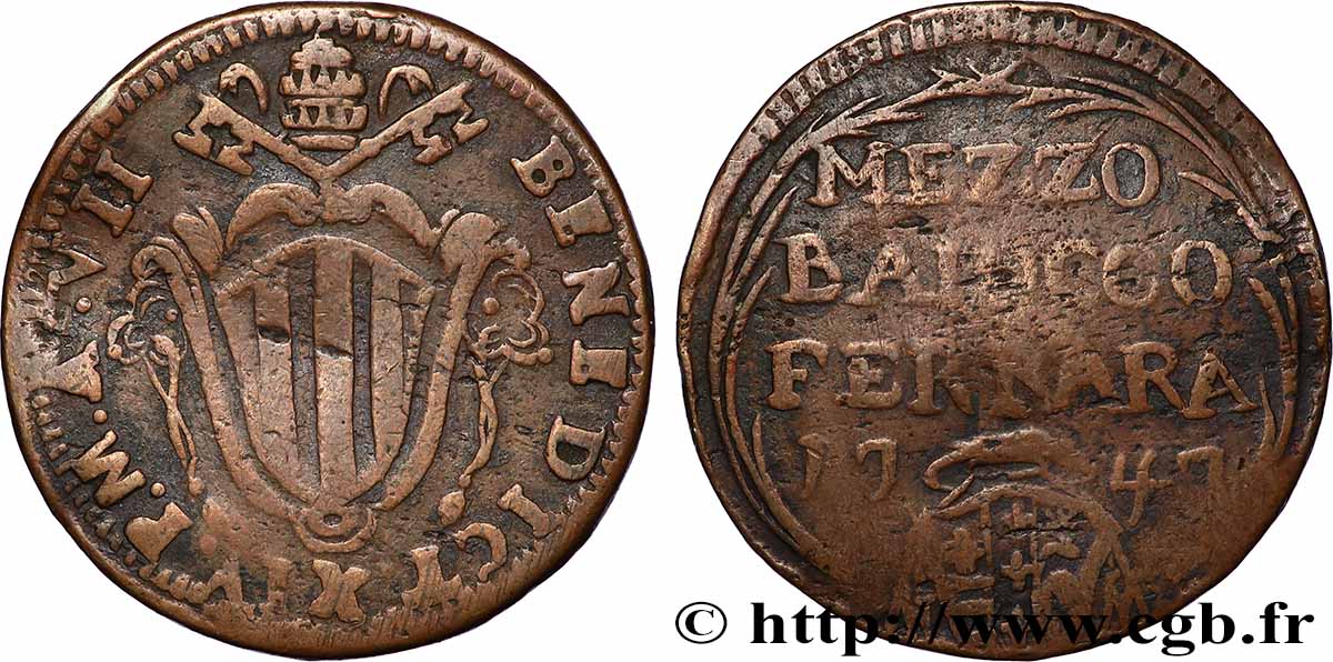 VATICAN AND PAPAL STATES 1/2 Baiocco Ville de Ferrare Benoît XIV an VII 1747 Ferrare VF 