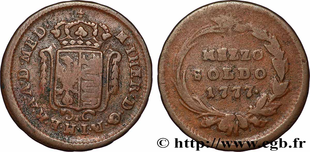 ITALIE - LOMBARDIE 1/2 Soldo Lombardie frappe au nom de Marie-Thérèse d’Autriche 1777 Milan TB 