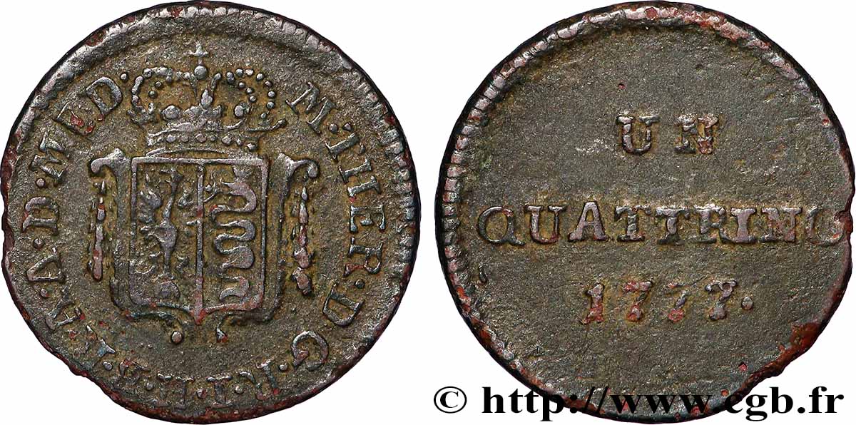 ITALIE - LOMBARDIE 1 Quattrino Lombardie frappe au nom de Marie-Thérèse d’Autriche 1777 Milan TTB 