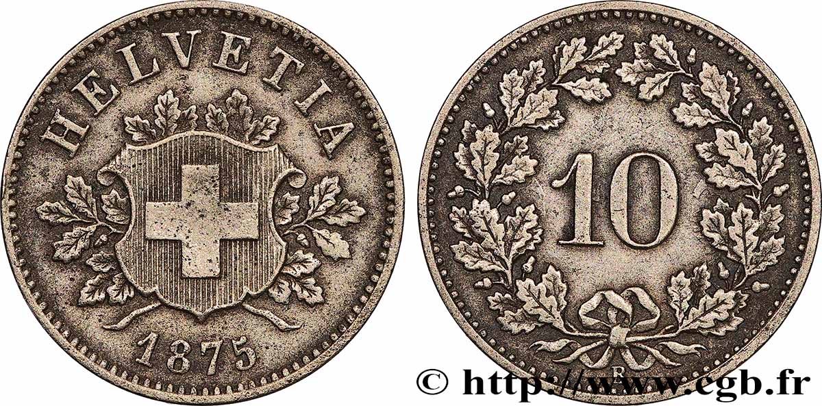 SUISSE 10 Centimes (Rappen) Helvetia 1875 Berne TTB 
