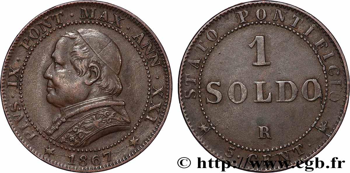 VATICAN AND PAPAL STATES 1 Soldo Pie IX an XXI buste large 1867 Rome XF 