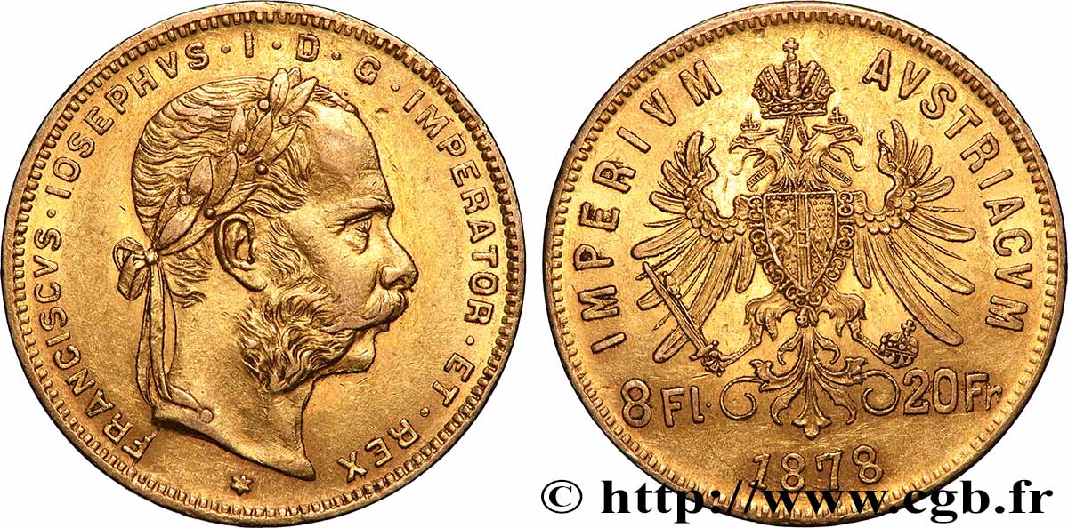 GOLD, PALLADIUM & PLATINUM INVESTMENT 8 Florins ou 20 Francs or François-Joseph Ier 1878 Vienne AU 