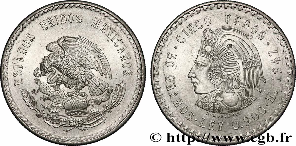 MEXICO 5 Pesos Cuauhtemoc 1947 Mexico AU 