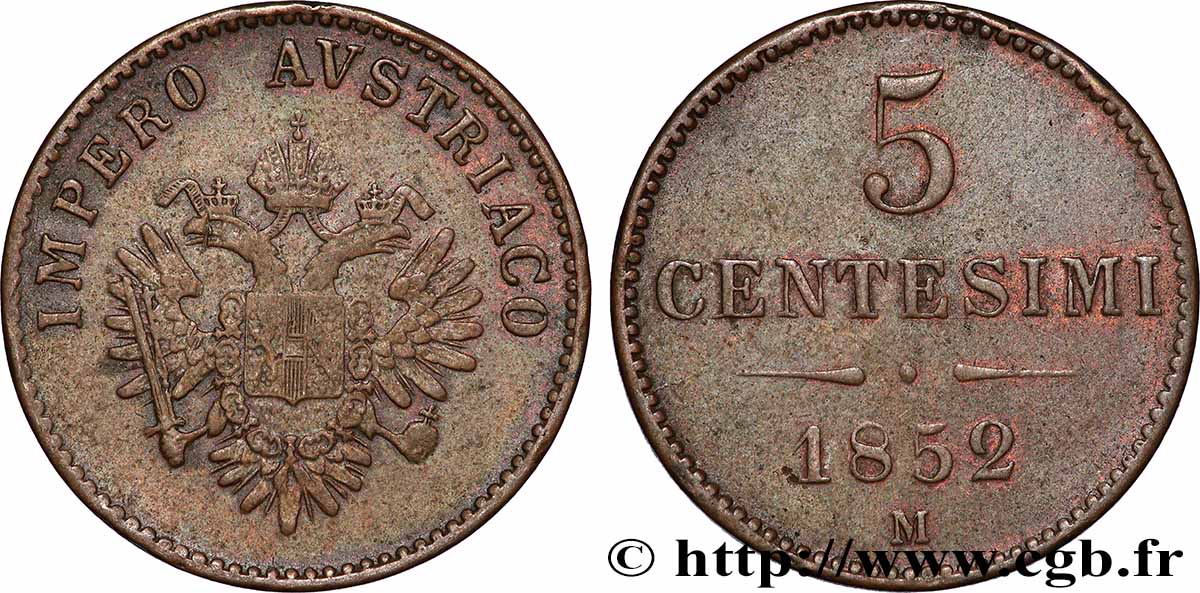 ITALY - LOMBARDY-VENETIA 5 Centesimi Empire autrichien 1852 Milan XF 