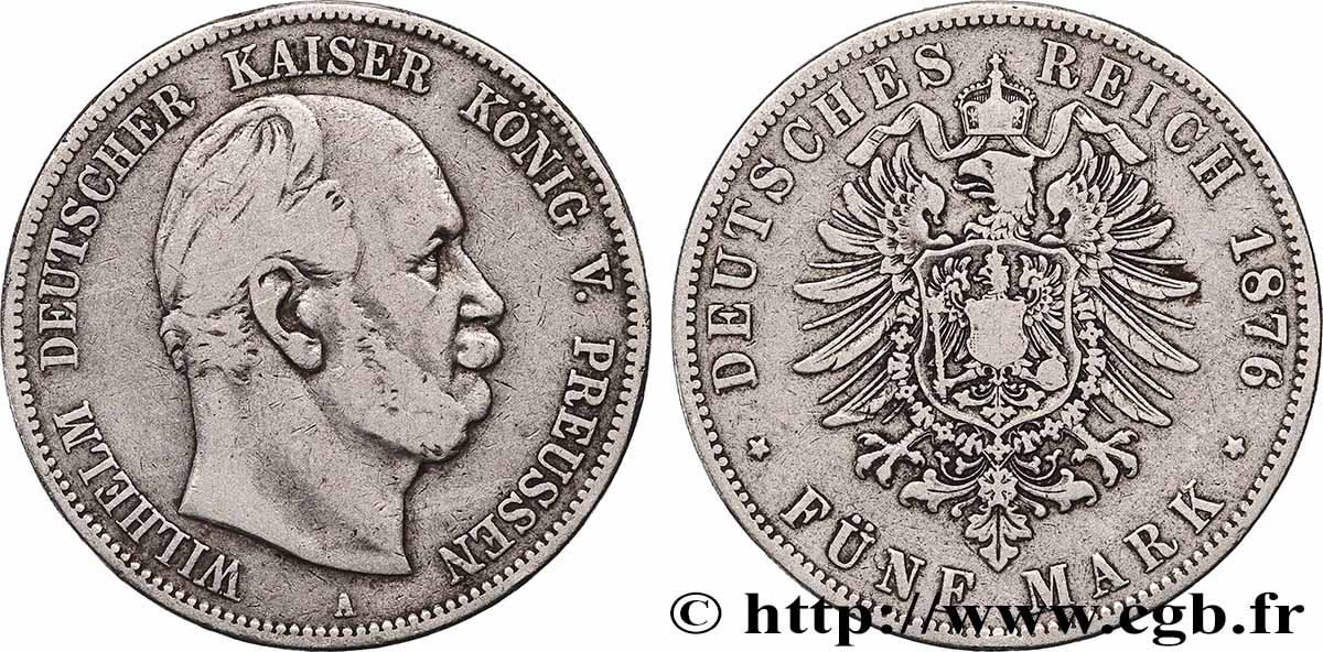 ALLEMAGNE - ROYAUME DE PRUSSE - GUILLAUME Ier 5 Mark  1876 Berlin VF 