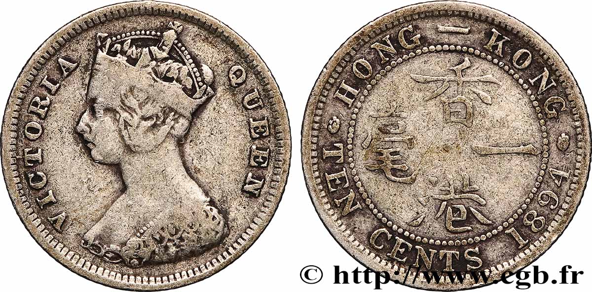 HONG KONG 10 Cents Victoria 1894 Londres TB+ 