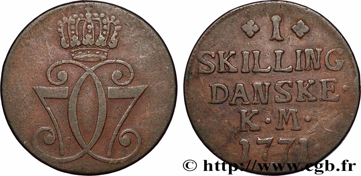 DANEMARK 1 Skilling Christian VII 1771 Copenhague TB+ 