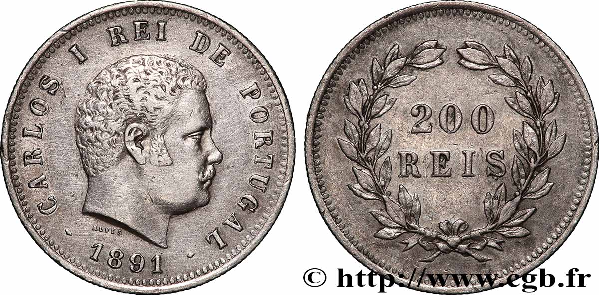 PORTUGAL - ROYAUME DU PORTUGAL - CHARLES Ier 200 Réis  1891  TTB 