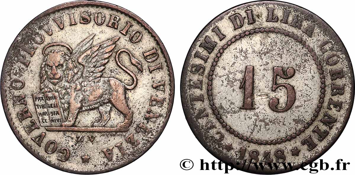 ITALY - REPUBLIC OF VENICE 15 Centesimi Gouvernement provisoire de Venise 1848 Venise - V XF 