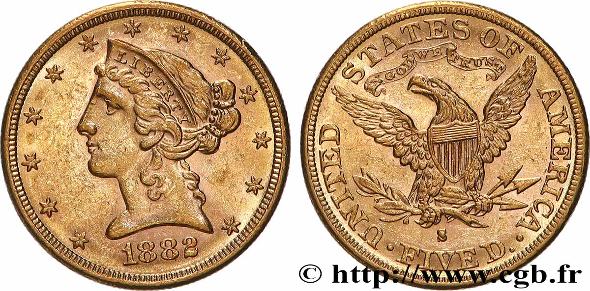 UNITED STATES OF AMERICA 5 Dollars &nbsp;Liberty&nbsp; 1882 San Francisco AU 