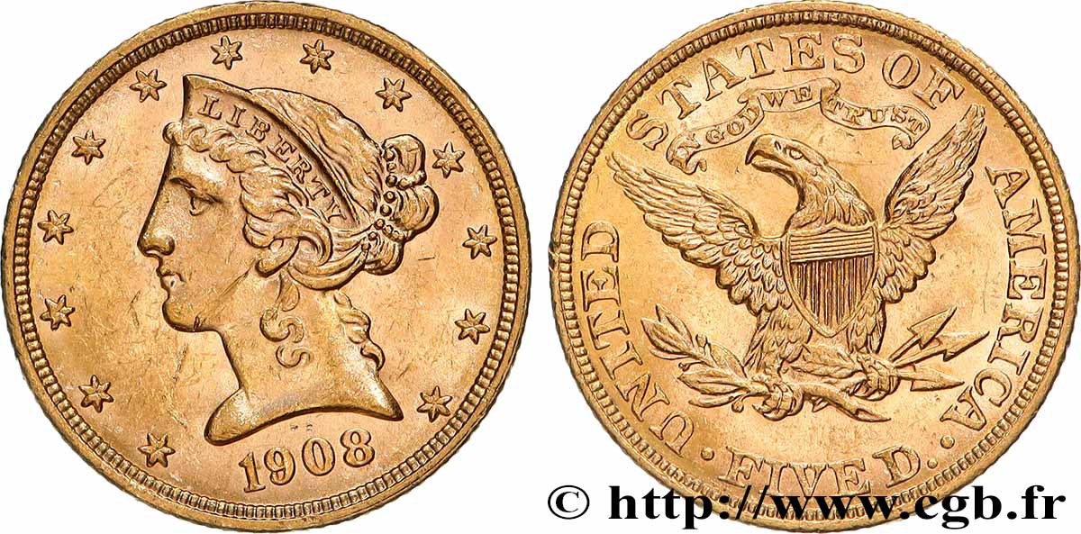 UNITED STATES OF AMERICA 5 Dollars or &nbsp;Indian Head&nbsp; 1908 Philadelphie AU 