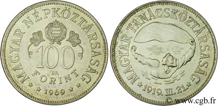 HUNGARY 100 Forint 50e anniversaire des soviets du 31 mars 1919 1969 Budapest AU 