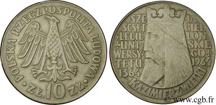 POLONIA 10 Zlotych aigle / 600e anniversaire de la création de l’Université de Cracovie par Ladislas Jagiello 1964  BB 
