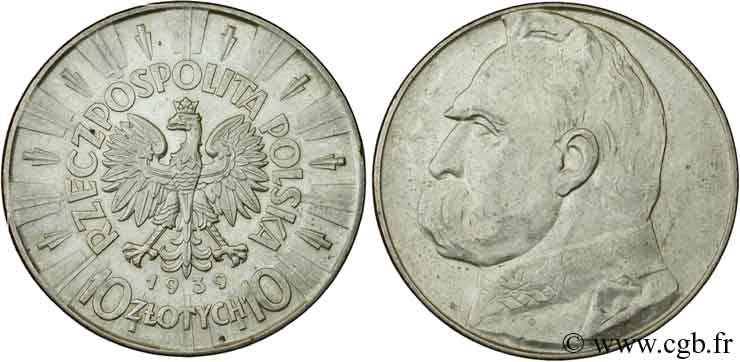 POLONIA 10 Zlotych aigle / Maréchal Pilsudski 1939 Varsovie EBC 
