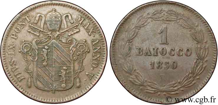 VATICAN AND PAPAL STATES 1 Baiocco armes du vatican frappé au nom de Pie IX 1850 an V Rome VF 